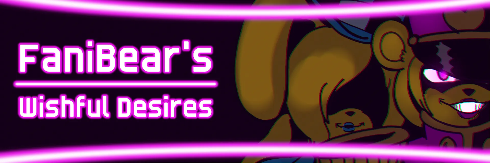 FaniBear's: Wishful Desires