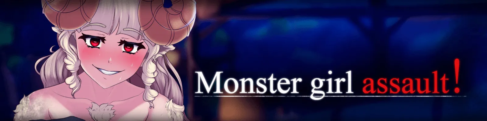 Monster girl assault!