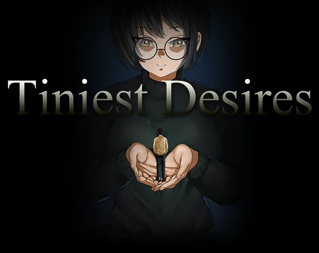 Tiniest Desires