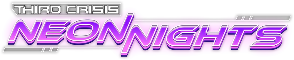 Third Crisis: Neon Nights (Free Version)