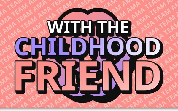 With The Childhood Friend Cover