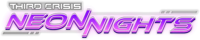 Third Crisis: Neon Nights (Free Version)