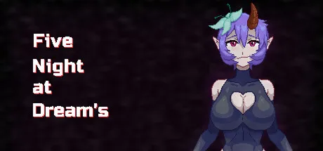 Five Nights at Dream