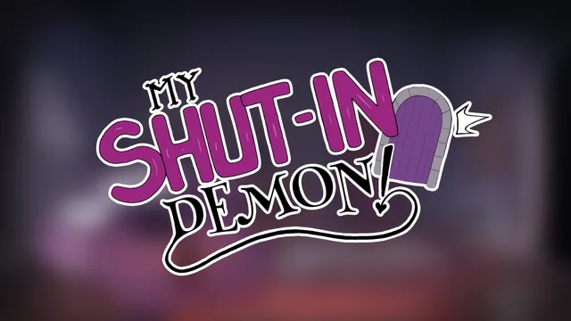 My Shut-In Demon!