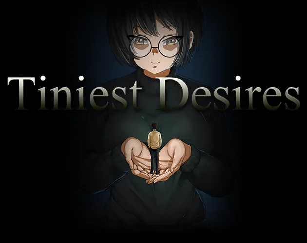 Tiniest Desires